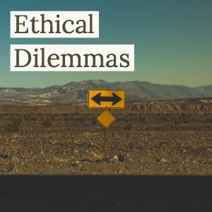 Ethical Dilemmas - Cannabis